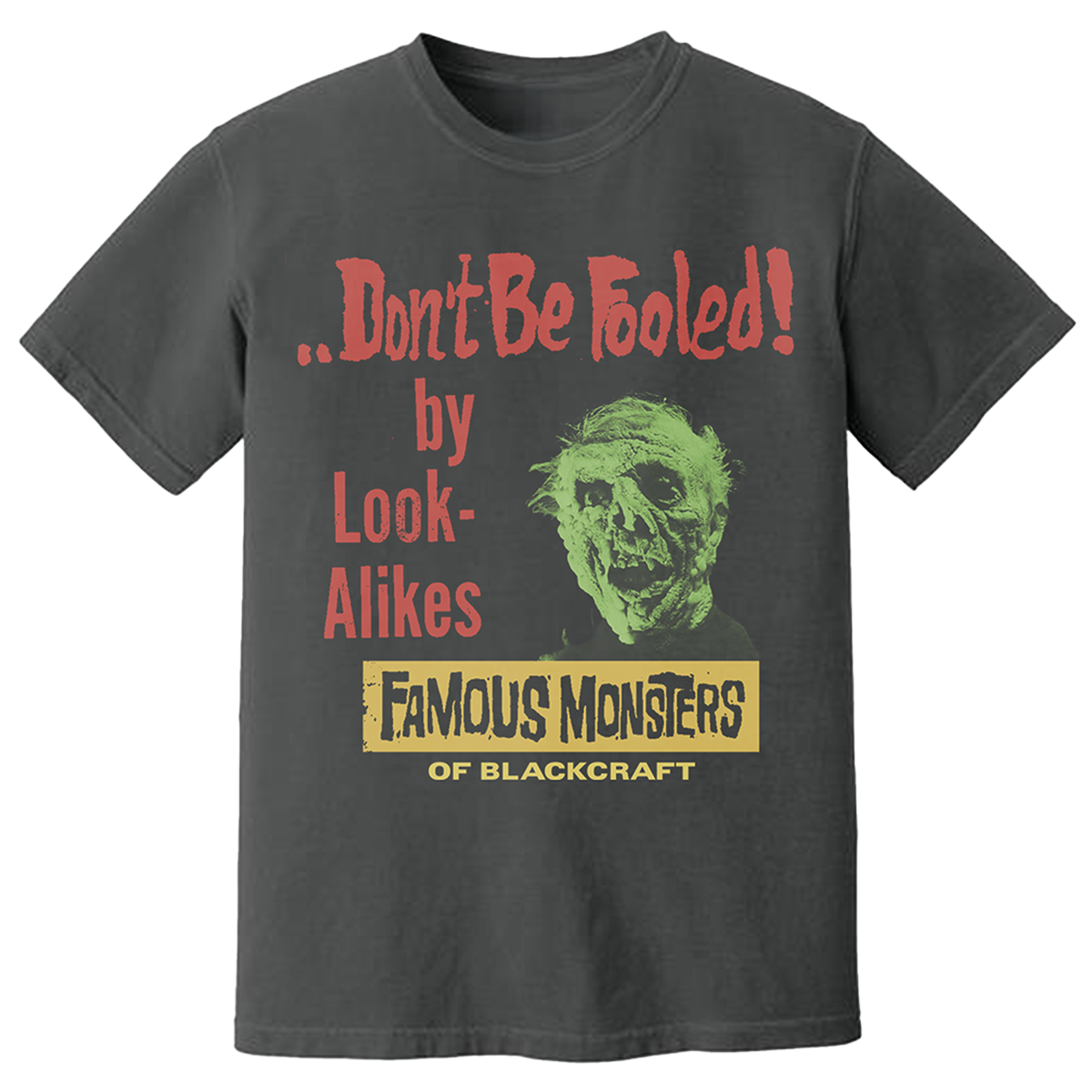 Don't Be Fooled T-Shirt